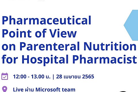 Pharmaceutical point of view on Parenteral Nutrition for Hospital Pharmacist