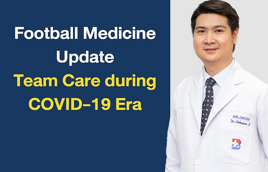 Football Medicine Update- Team Care during COVID-19 Era