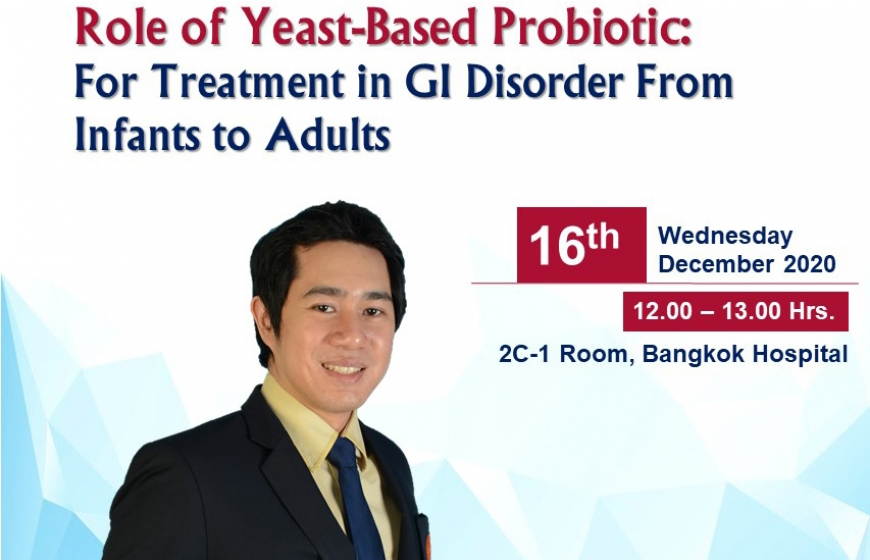 Role of Yeast-Based Probiotic: For Treatment in GI Disorder From Infants to Adults