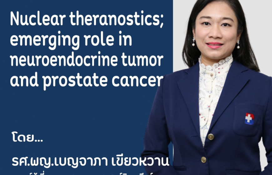 Nuclear theranostics; emerging role in neuroendocrine tumor and prostate cancer