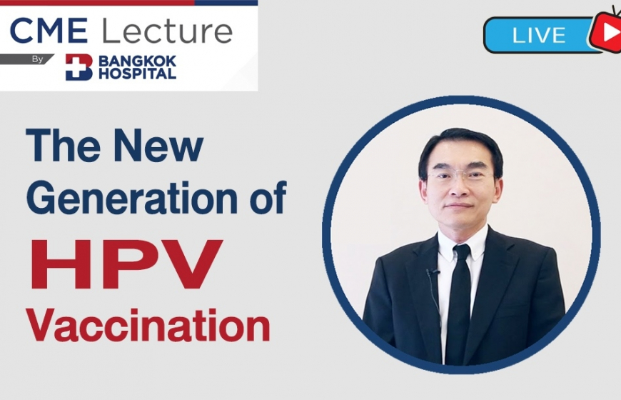 The New Generation of HPV Vaccination