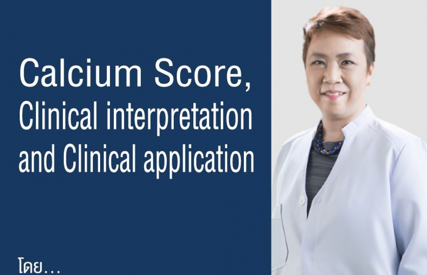 Calcium Score ,Clinical interpretation and Clinical application
