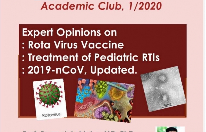 B+ Pediatric Network Academic Club : Rotavirus Vaccine : From Study to Practice.